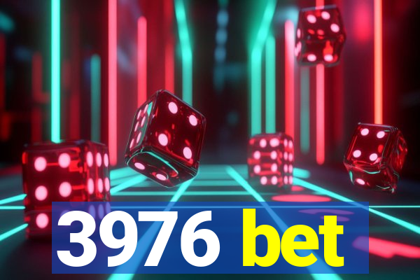 3976 bet